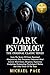 Dark Psychology The Origina...