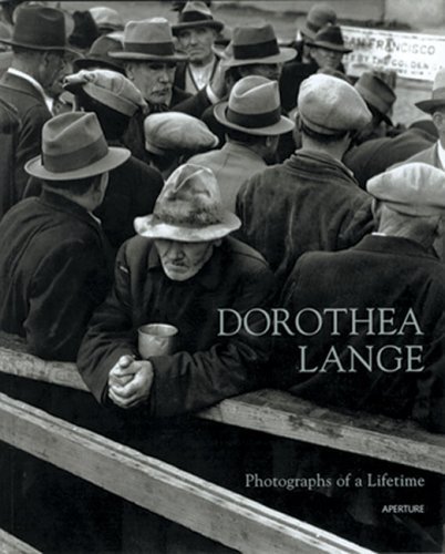 Dorothea Lange: Photographs Of A Lifetime: An Aperture Monograph by Robert Coles (2005-06-15)