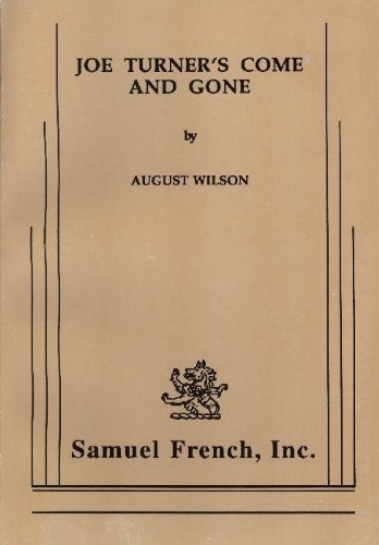 Joe Turner's Come and Gone