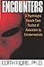 Encounters by Fiore Ph.D., Edith (1997) Paperback
