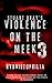 violence on the meek 3