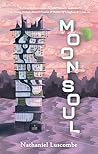 Book cover for Moon Soul: A Cozy Science Fantasy Novella