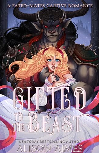 Gifted to the Beast (Protective Monsters in Love)
