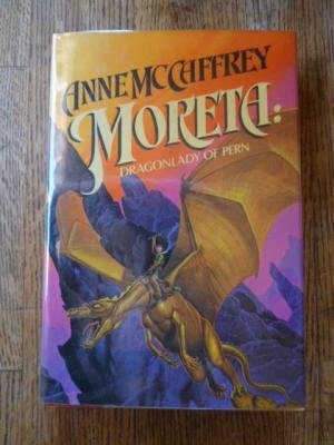 Moreta -- Dragonlady of Pern