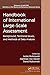 Handbook of International Large-Scale Assessment: Background, Technical Issues, and Methods of Data Analysis (Chapman & Hall/CRC Statistics in the Social and Behavioral Sciences) (2013-11-12)