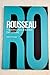 Rousseau: y la política hiz...