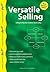 Versatile Selling: Adapting Your Style so Customers Say "Yes!" (Wilson Learning Library) by Wilson, Larry (June 1, 2003) Paperback 0