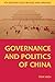 Governance and Politics of China (Comparative Government and Politics)