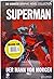 Superman: Der Mann von Morgen, Teil 1