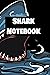 🦈 Shark Notebook: Shark Not...