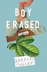 Boy Erased : A Me...