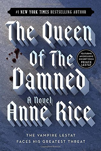The Queen of the Damned: A Novel (Vampire Chronicles) by Rice, Anne(August 12, 2014) Paperback