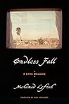 Endless Fall: A Little Chronicle Endless Fall: A Little Chronicle
