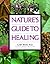 Nature's Guide to Healing b...
