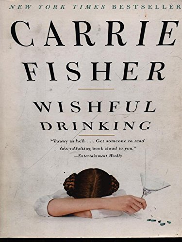 Wishful Drinking [Paperback]