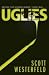 UGLIES: CUTTERS (UGLIES GRAPHIC NOVELS)