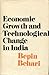 Economic Growth and Technological Change in India by Bepin Behari