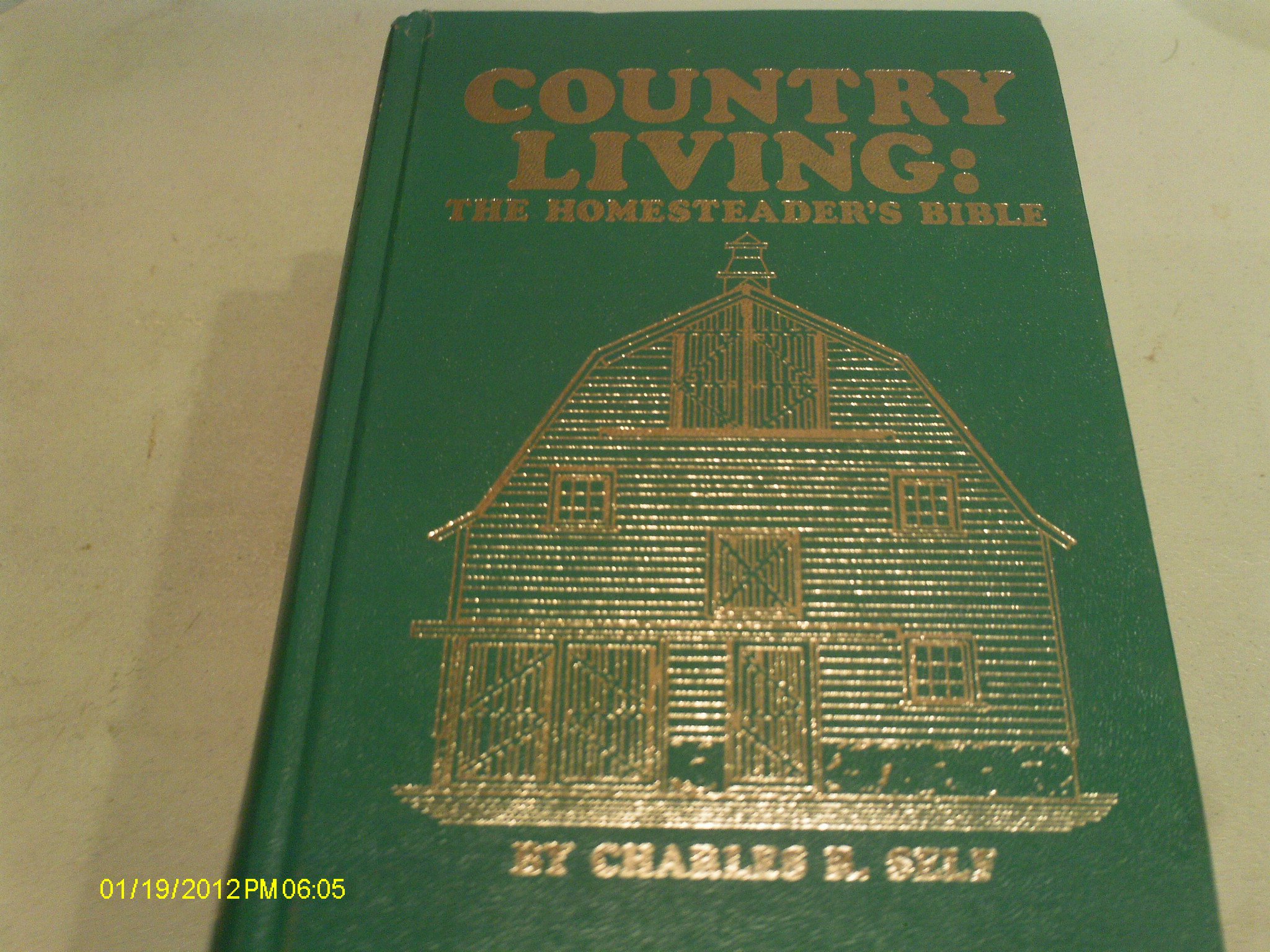 Country Living: The Homesteader's Bible (Hardcover)