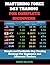 Day Trading For Complete Beginners  by Derek Salvon