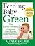 Feeding Baby Green Publishe...
