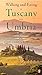 walking-and-eating-in-tuscany-and-umbria