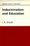 Indoctrination and education (Students library of education)