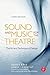 Sound and Music for the Theatre: The Art & Technique of Design by Deena Kaye (2009-03-04)