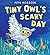 Tiny Owl's Scary Day