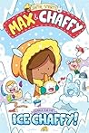 Max and Chaffy 3: Search for the Ice Chaffy
