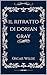 Il ritratto di Dorian Gray (Italian Edition)