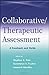 Collaborative / Therapeutic Assessment: A Casebook and Guide by Finn, Stephen E., Fischer, Constance T., Handler, Leonard (2012) Paperback