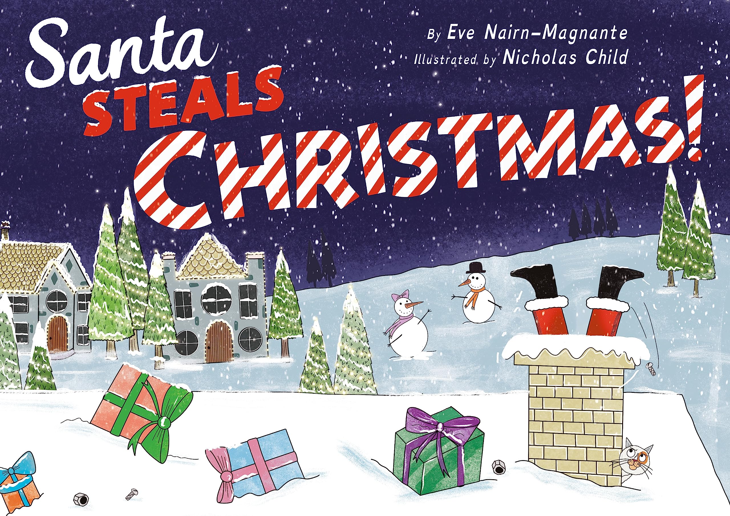 Santa Steals Christmas! (Kindle Edition)