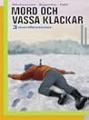 Mord och Vassa Kl...