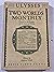 Two Worlds Monthly Devoted to the Increase of the Gaiety of Nations Partial Contents of Volume One Number Two