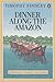 Dinner Along The Amazon (Penguin Short Fiction) by Findley Timothy (1984-02-07) Paperback