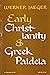 Early Christianity and Greek Paideia by Werner Wilhelm Jaeger