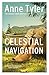 Celestial Navigation by Anne Tyler (1996-02-01)