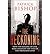 [(The Reckoning: How the Killing of One Man Changed the Fate of the Promised Land)] [Author: Patrick Bishop] published on (February, 2014)
