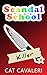 Killer (Scandal School Book 5)