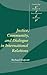 Justice, Community and Dialogue in International Relations (Cambridge Studies in International Relations) by Richard Shapcott (2001-11-26)