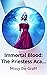 Immortal Blood: The Prieste...