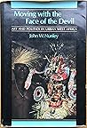 Moving with the Face of the Devil: Art and Politics in Urban West Africa