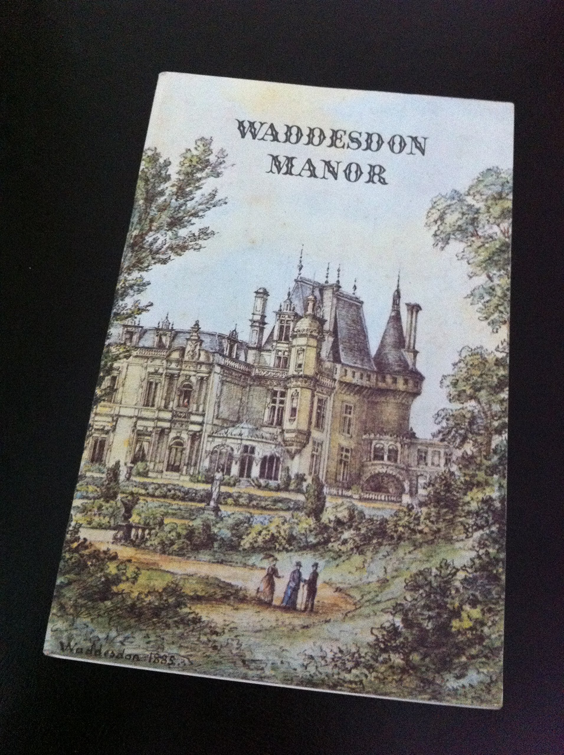 Waddesdon Manor: the James A. de Rothschild Bequest to the National Trust: A guide to the house and its contents (Paperback)