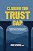 Closing the Trust Gap: Taki...