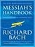 Messiah s Handbook by Richard Bach (2007) Paperback