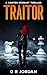 Traitor: A Kirsten Stewart Thriller #12 (Kirsten Stewart Thrillers)