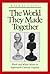The World They Made Together: Black and White Values in Eighteenth-Century Virginia by Mechal Sobel (1989-10-01)