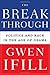 The Breakthrough: Politics and Race in the Age of Obama 5th (fifth) or Later Editi Edition by Ifill, Gwen published by Doubleday (2009) Hardcover