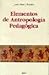 Elementos de antropología pedagógica (Spanish Edition)