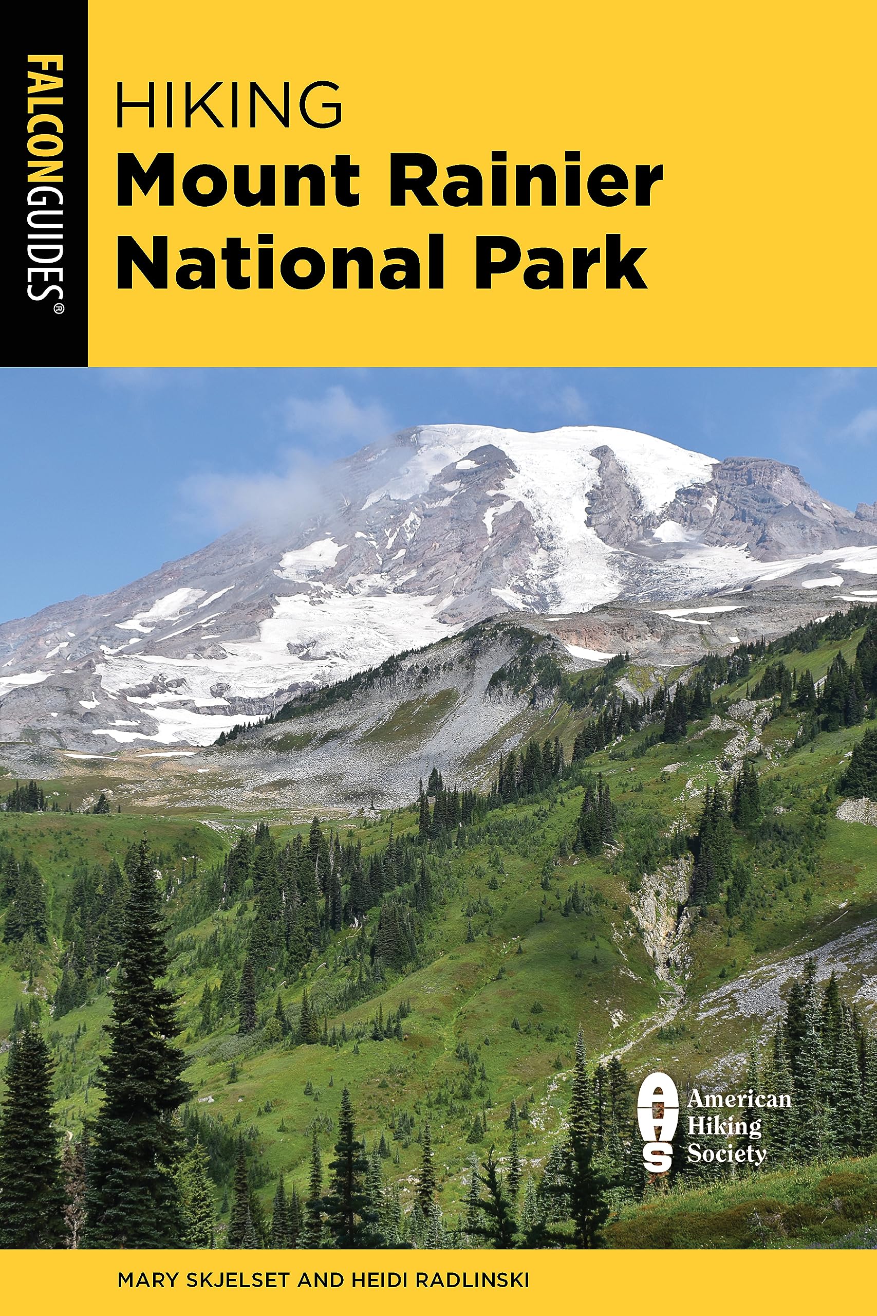 Hiking Mount Rainier National Park (Regional Hiking Series)